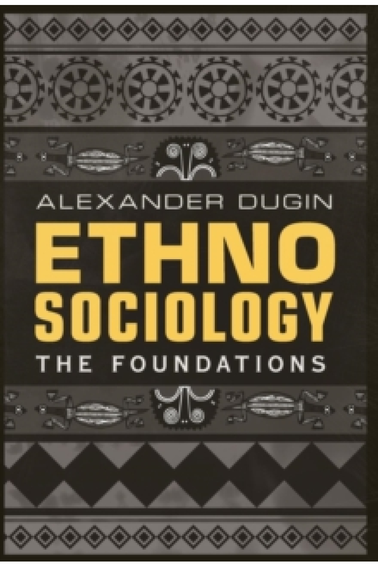 Ethnosociology: The Foundations