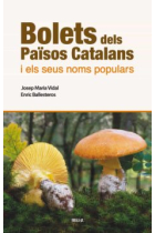 Bolets dels Països Catalans i els seus noms populars (2ª edició actualitzada)