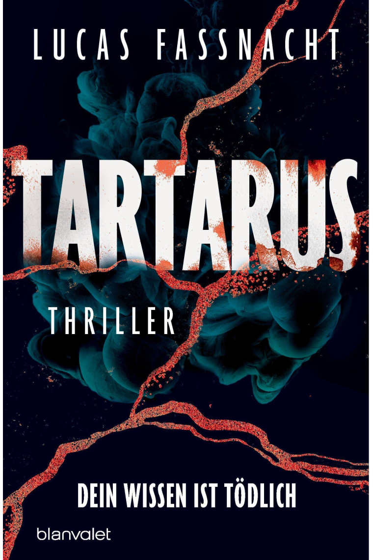 Tartarus - Dein Wissen ist tödlich: Thriller