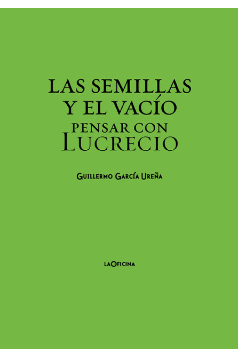 Las semillas y el vacío: pensar con Lucrecio