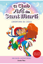 El Club Arc de Sant Martí 2. L'aventura de l'Eola