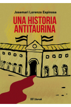 Una historia antitaurina