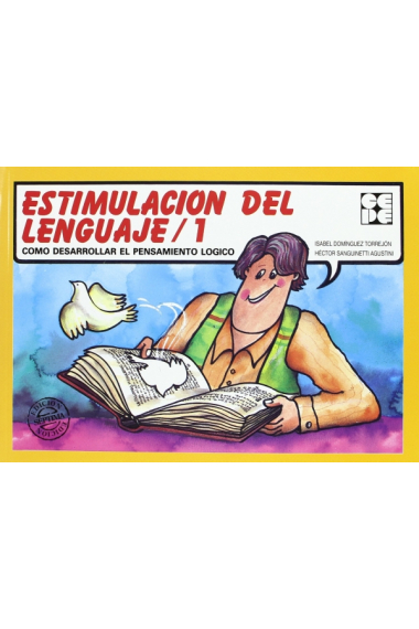 Estimulación del lenguaje. Cómo desarrollar el pensamiento lógico.