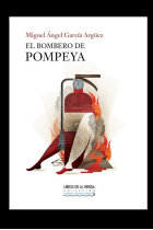 El bombero de Pompeya