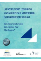 Las instituciones económicas y las mujeres en el mediterráneo en los albores del siglo XXI