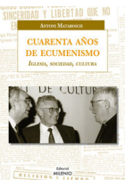 Cuarenta años de ecumenismo