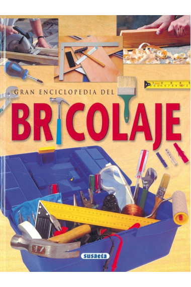 Gran enciclopedia del bricolaje