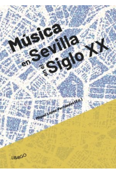 Música en Sevilla en el siglo XX