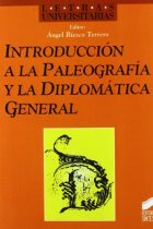 Introducción a la paleografía y la diplomática general