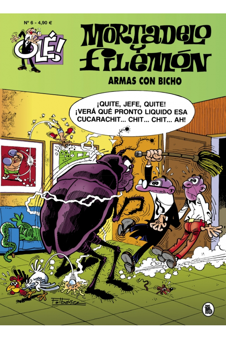 Armas con bicho (Olé! Mortadelo 6)