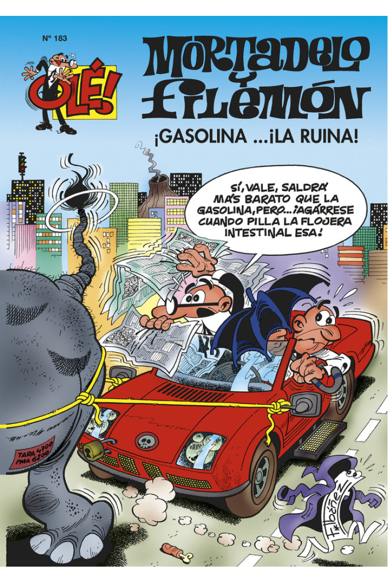 Gasolina... ¡la ruina! (Olé! Mortadelo 183)