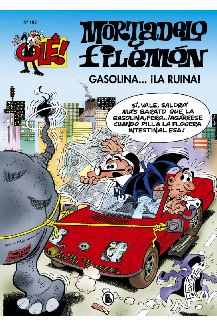 Gasolina... ¡la ruina! (Olé! Mortadelo 183)