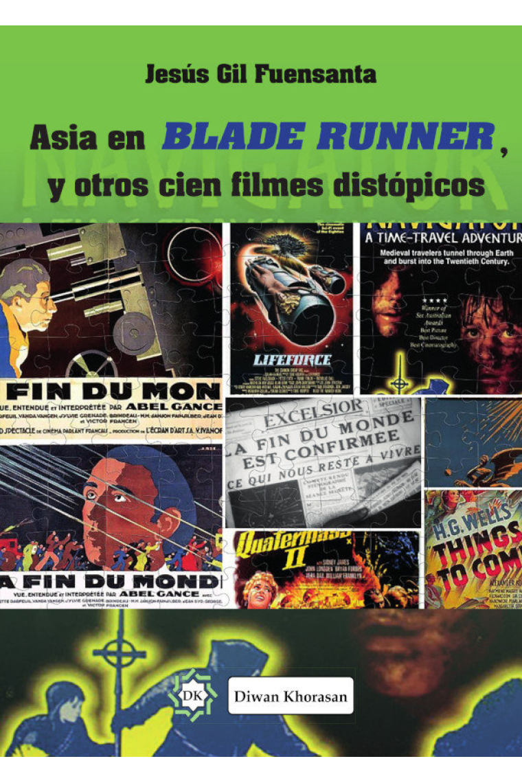 Asia en Blade Runner, y otros cien filmes distópicos