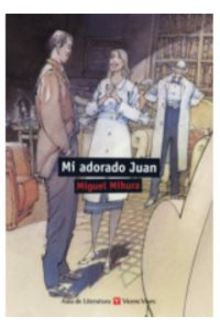 Mi Adorado Juan (aula De Literatura)