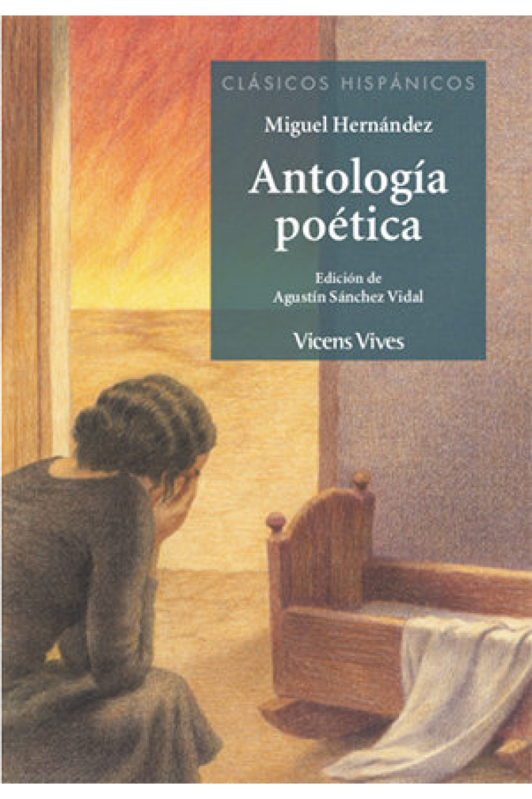 ANTOLOGIA POETICA MIGUEL HERNANDEZ N/E