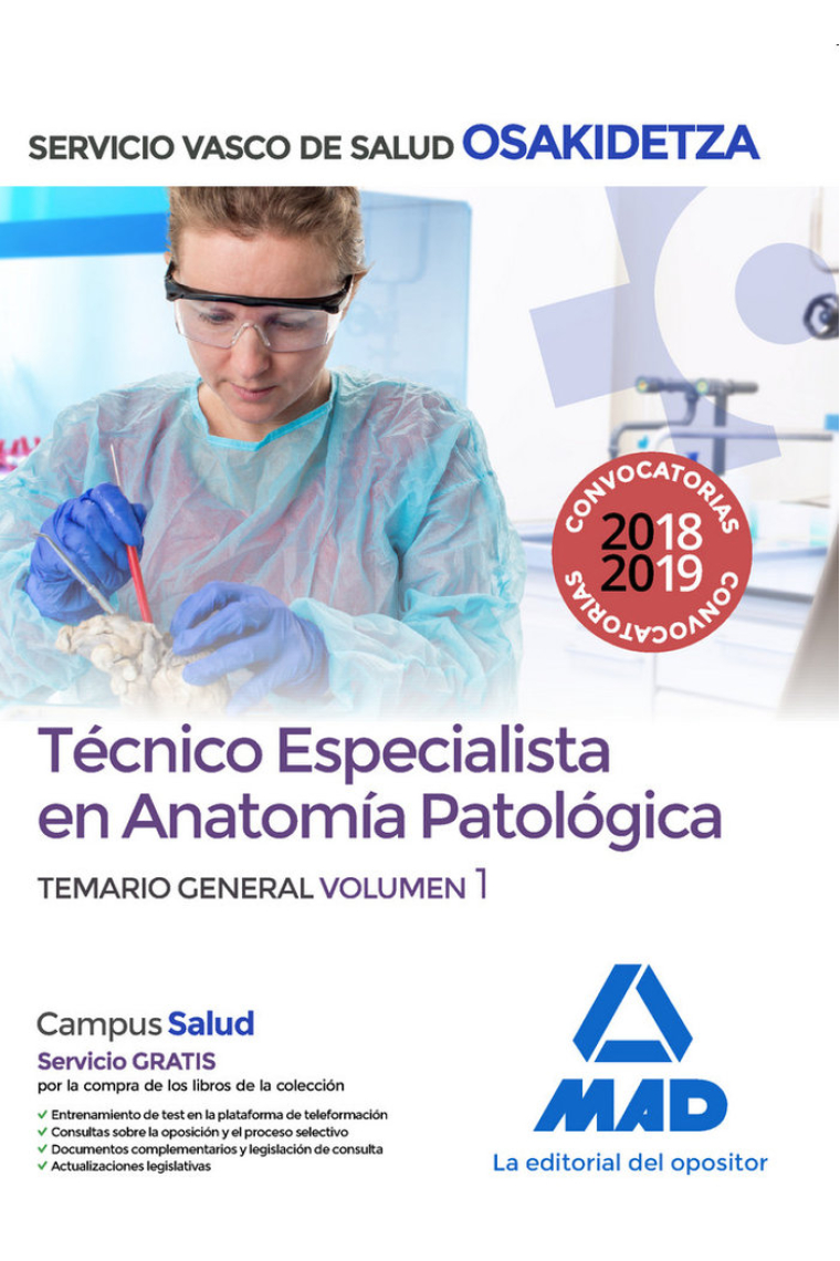 Técnico Especialista en Anatomía Patológica del Servicio Vasco de Salud-Osakidetza. Temario general