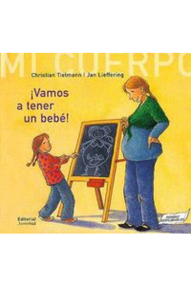 Vamos a tener un bebe