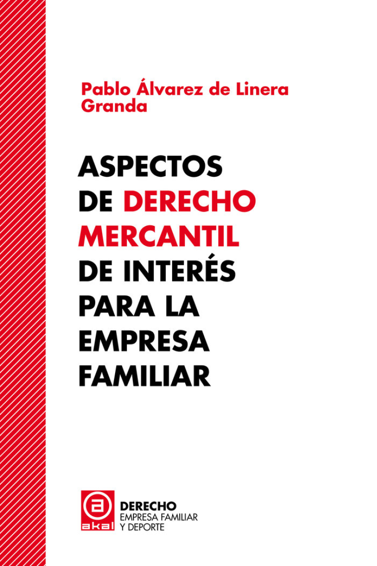 ASPECTOS DE DERECHO MERCANTIL DE INTERES PARA LA EMPRESA FAM