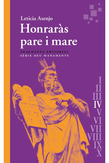 «Honraràs pare i mare» (Deu Manaments IV)