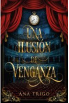 Una ilusión de venganza