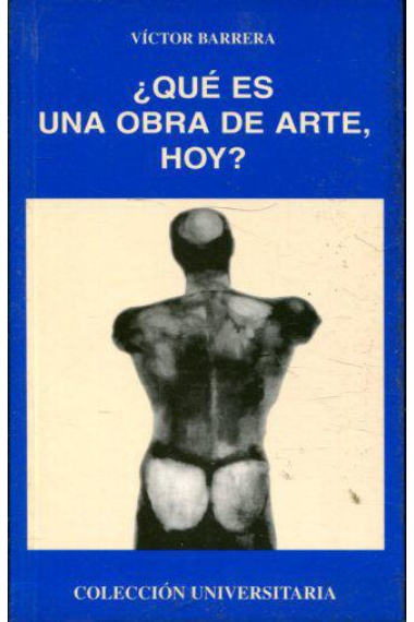 ¿Qué es una obra de arte, hoy?