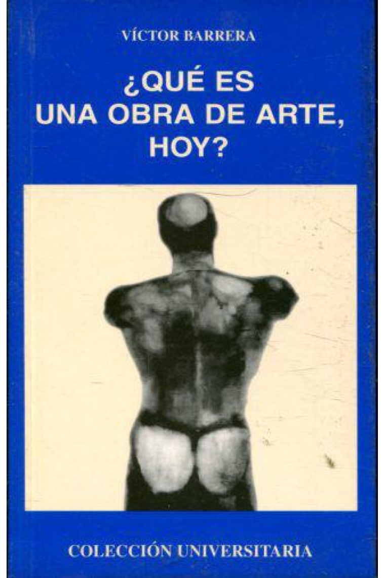 ¿Qué es una obra de arte, hoy?