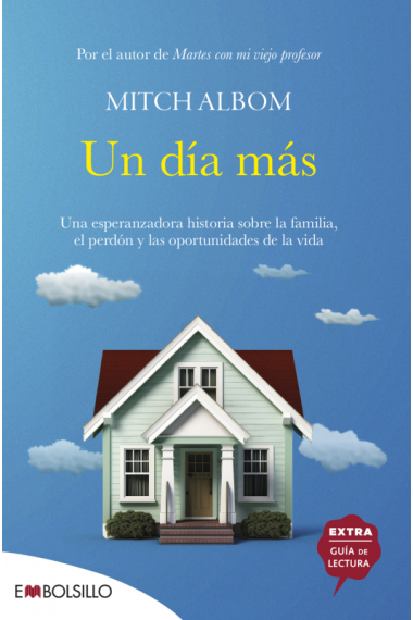 Un día más. Una esperanzadora historia sobre la familia, el perdón y las oportunidades de la vida