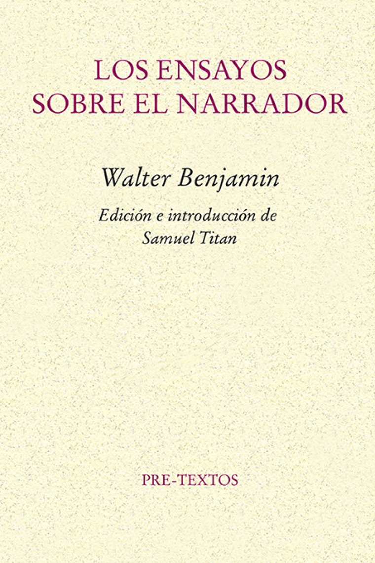 Los ensayos sobre el narrador (Edición de Samuel Titan)