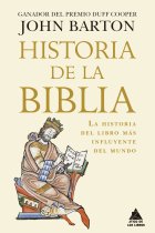 Historia de la Biblia: la historia del libro más influyente del mundo