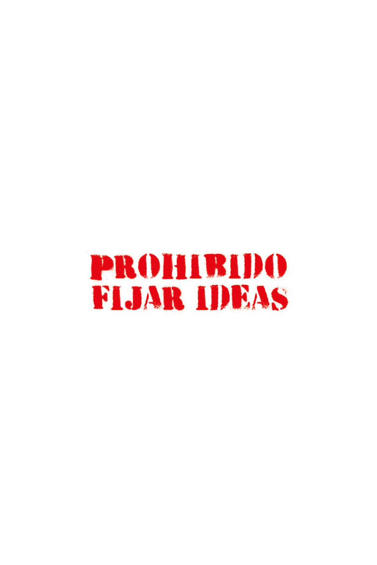 Prohibido fijar ideas