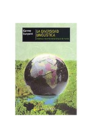 La diversidad lingüística. Didáctica y recorrido de las lenguas del mundo