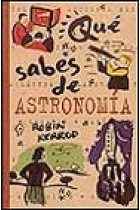 Qué sabes de astronomía.