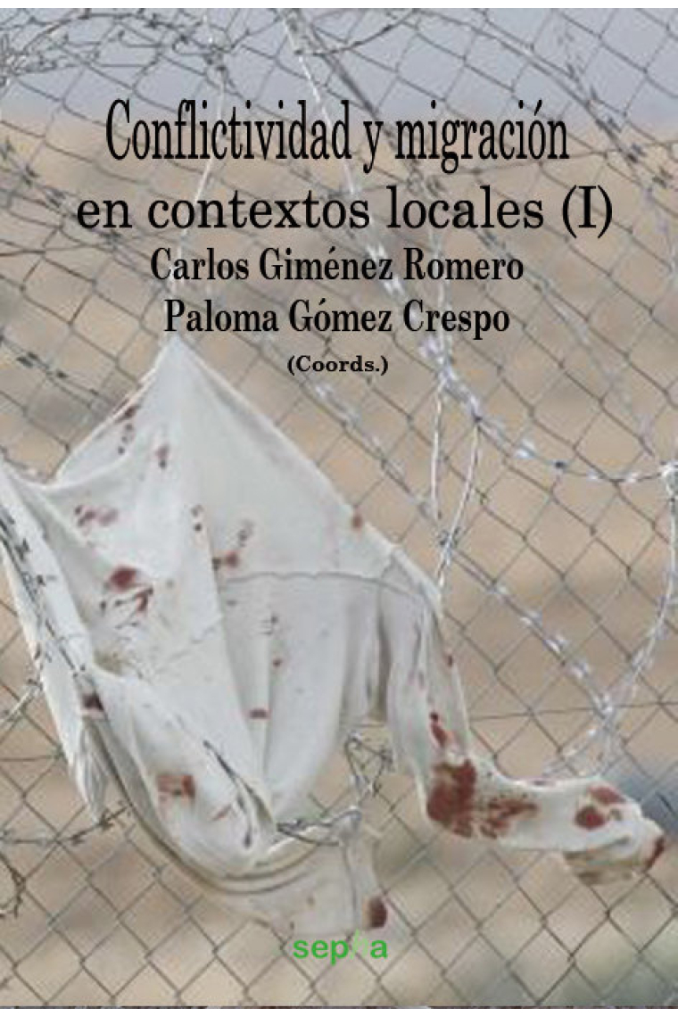 CONFLICTIVIDAD Y MIGRACION EN CONTEXTOS LOCALES (I)