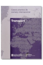 Casos práctics de comerç internacional. Transport.