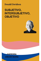 Subjetivo, intersubjetivo, objetivo