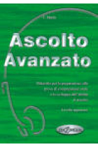 Ascolto avanzato (libro+CD).Livello superiore