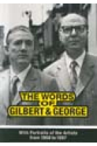 The words of Gilbert and George