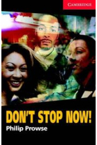 Don't stop now! (Camb. Engl. Readers 1)