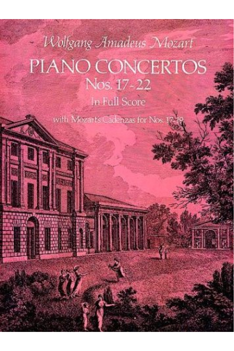 Piano Concertos Nos.17-22 in Full Score