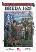 Breda 1625. El duelo final entre Spínola y Nassau