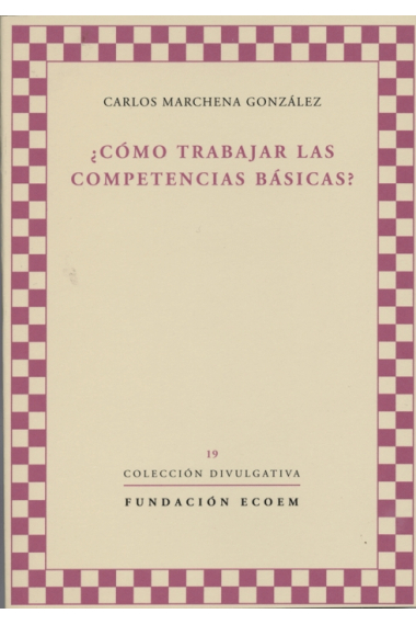 ¿ Como trabajar las competencias básicas ?