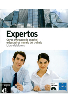 Expertos. Libro del alumno + CD+ DVD. Nivel B2. Curso avanzado de español orientado al mundo del trabajo.