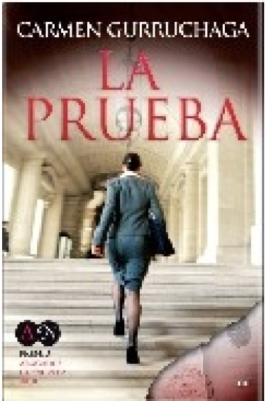 La prueba ( Premio Abogados de Novela 2010)