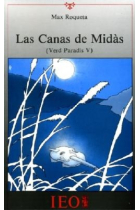 Las canas de Midàs (Verd Paradís V)