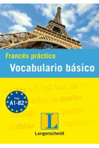 Francés Práctico. Vocabulario Básico (Para A1-B2)