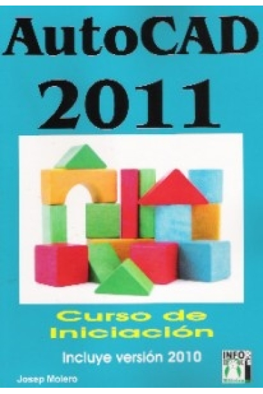 Autocad 2011. Curso de iniciación