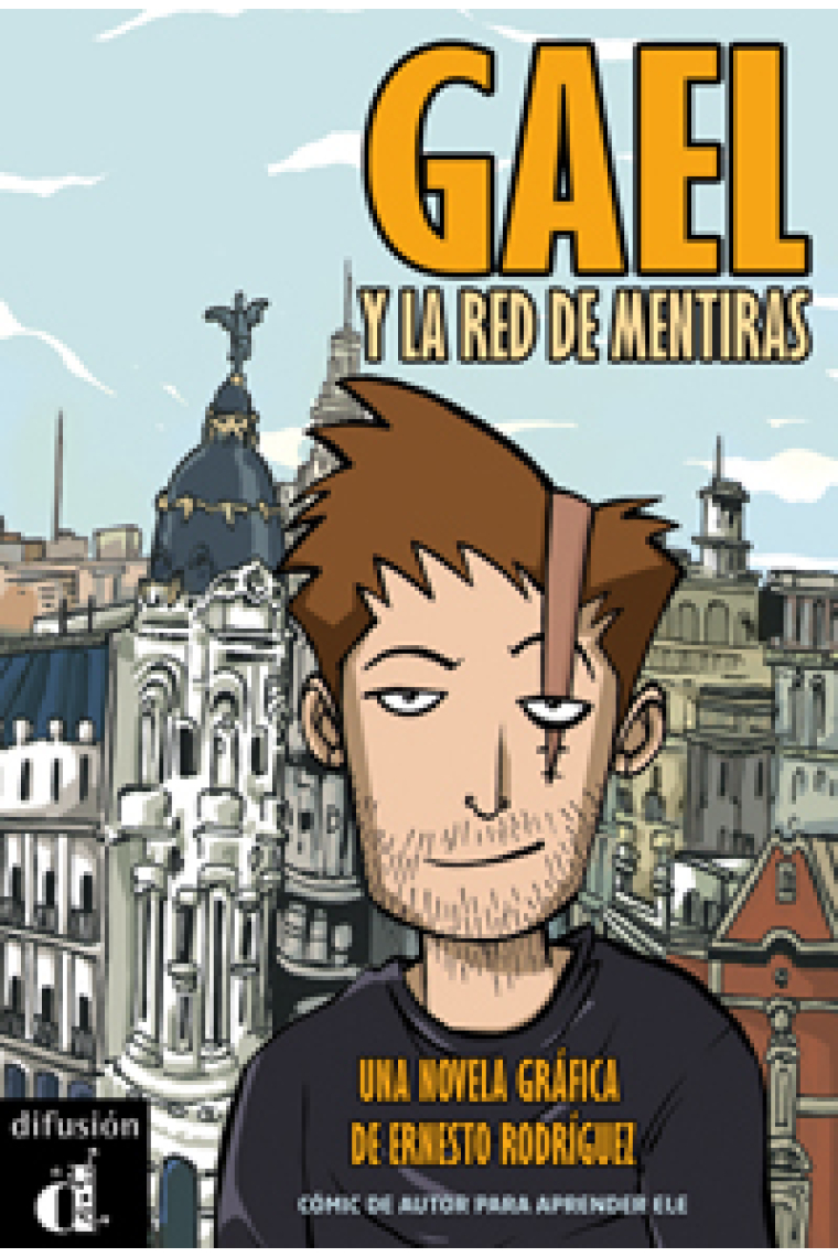 Gael y la red de mentiras. (Nivel A2)