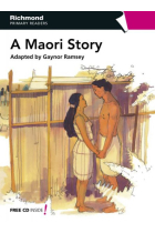 A Maori Story (Richmond Primary Readers 6 Flyers/Ket with CD)