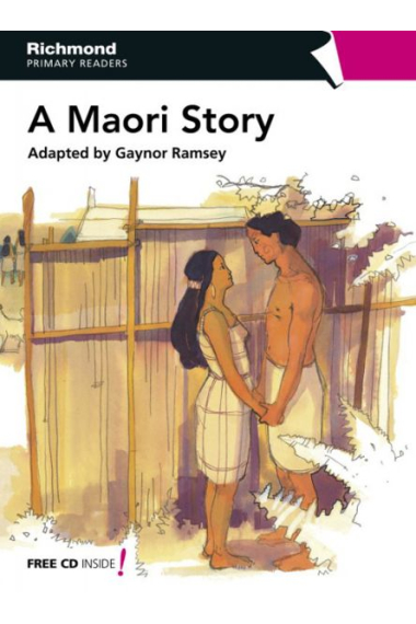 A Maori Story (Richmond Primary Readers 6 Flyers/Ket with CD)