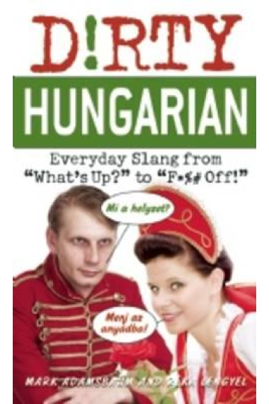 Dirty Hungarian